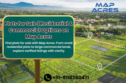 Plots for Sale Ultimate Residential Commercial Options | Map Acres