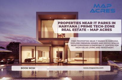 Properties Near IT Parks in Haryana Premium Tech Zone Investment | Map Acres