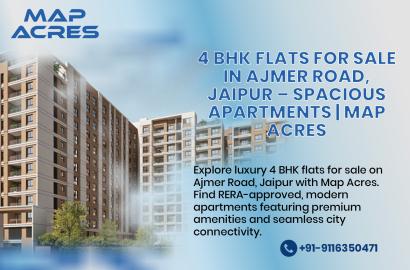 4 BHK Flats Ajmer Road Jaipur Premium Connected Living | Map Acres