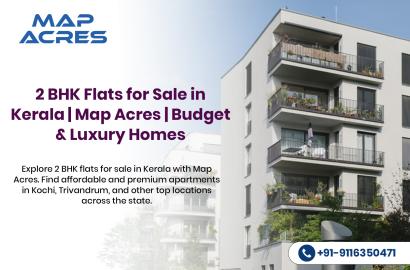 2 BHK Flats for Sale in Kerala Ultimate Budget Luxury Homes | Map Acres