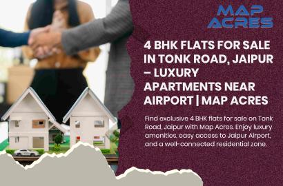 4 BHK Flats Tonk Road Premium Airport Corridor Living | Map Acres