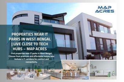 Properties Near IT Parks in West Bengal Premium Tech Corridor Living | Map Acres